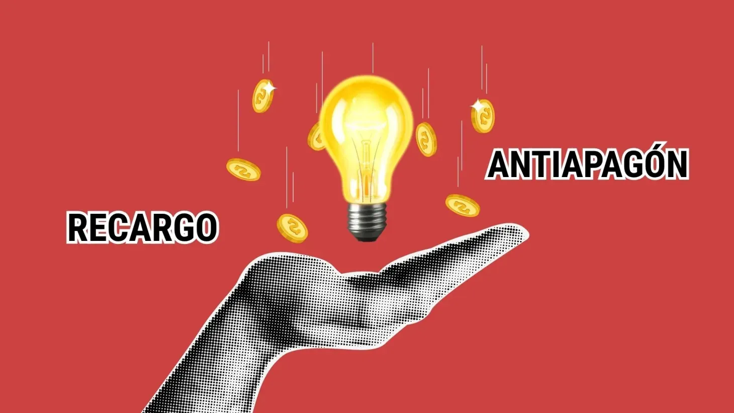 ¿Qué es ese RECARGO ANTIAPAGÓN del que todo el mundo habla?
