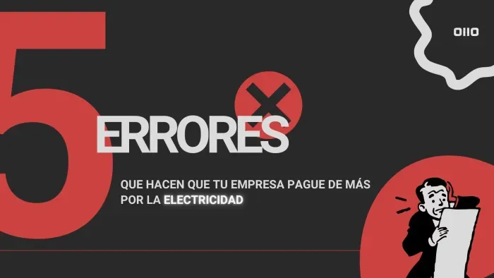 Los cinco errores que hacen que tu empresa pague de más por la electricidad